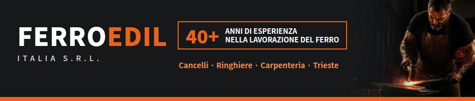 Ferroedil Italia S.r.l. - oltre 40 anni di esperienza nella lavorazione del ferro: cancelli, ringhiere, carpenteria - Trieste