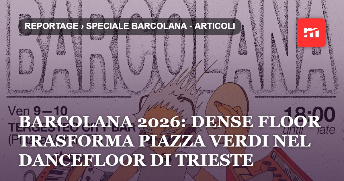 Barcolana 2026: Dense Floor Trasforma Piazza Verdi nel Dancefloor di Trieste
