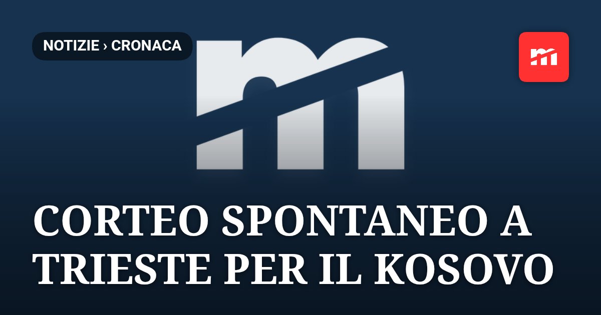 Corteo spontaneo a Trieste per il Kosovo: in piazza contro le condanne agli ex vertici dell'UÇK