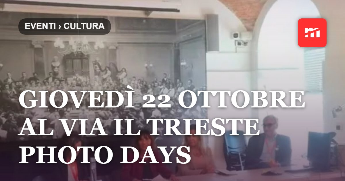 Giovedì 22 ottobre al via il Trieste Photo Days