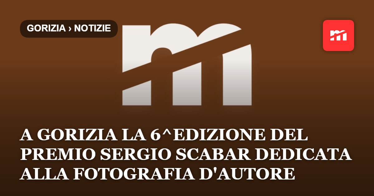A Gorizia la 6^edizione del premio Sergio Scabar dedicata alla fotografia d'autore