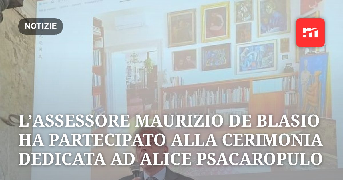 L’assessore Maurizio De Blasio ha partecipato alla cerimonia commemorativa dedicata ad Alice Psacaropulo