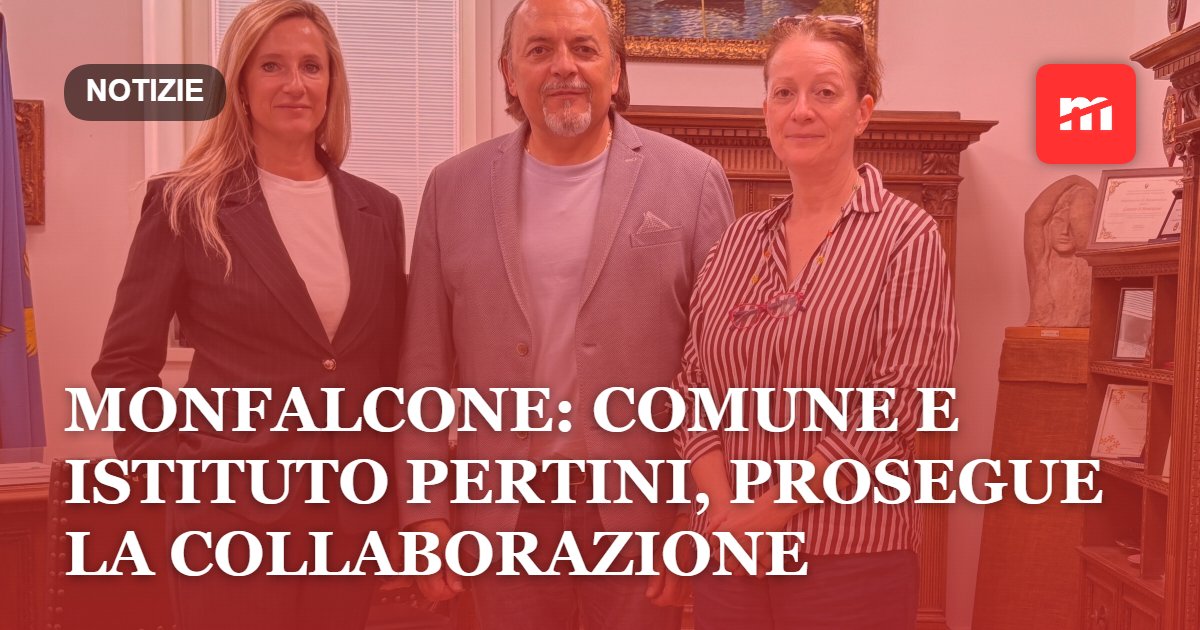Monfalcone: Comune e Istituto Pertini, prosegue la collaborazione: al centro la crescita professionale dei ragazzi