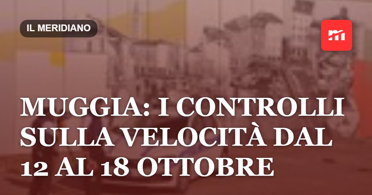 Muggia: i controlli sulla velocità dal 12 al 18 ottobre