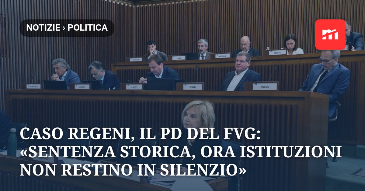 Caso Regeni, il Pd del FVG: «Sentenza storica, ora istituzioni non restino in silenzio»