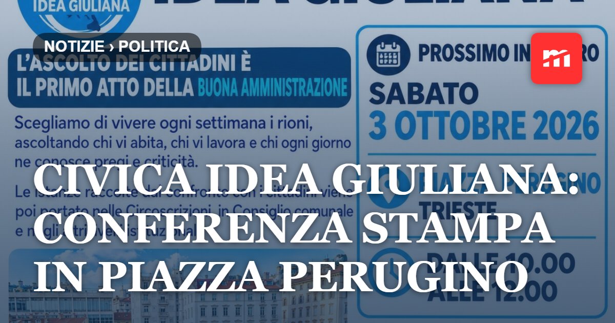 Civica Idea Giuliana: conferenza stampa in Piazza Perugino