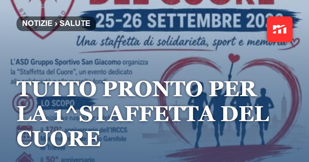 Tutto pronto per la 1^staffetta del cuore: dal CRO di Aviano al Burlo di Trieste