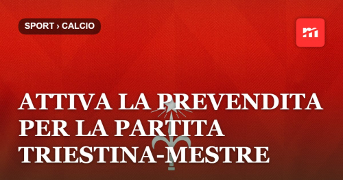Attiva la prevendita per la partita Triestina-Mestre
