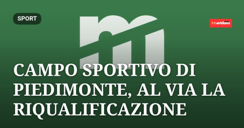 Campo sportivo di Piedimonte, al via la riqualificazione: 534mila euro per spogliatoi, illuminazione e nuova tribuna