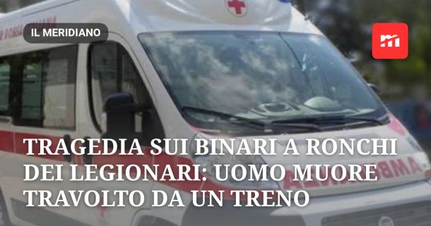 Tragedia sui binari a Ronchi dei Legionari: uomo muore travolto da un treno regionale, traffico in tilt sulla Trieste-Venezia