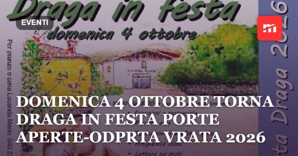 Domenica 4 ottobre torna Draga in festa Porte Aperte-Odprta Vrata 2026