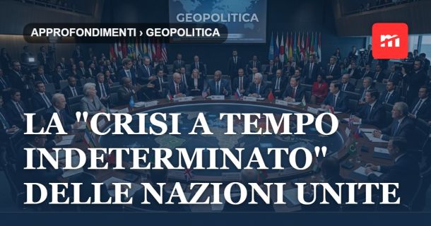 Il Palazzo di Vetro Crepato: La "Crisi a Tempo Indeterminato" delle Nazioni Unite