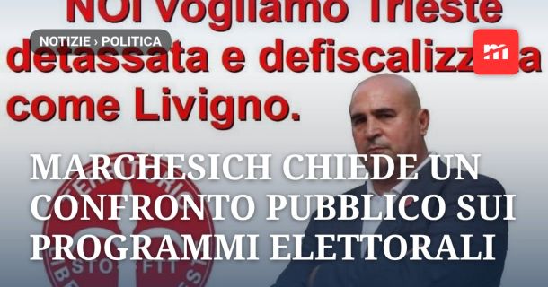 Patto per Trieste (T.L.T.):Marchesich chiede un confronto pubblico sui programmi elettorali