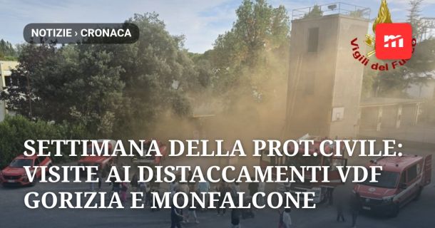 Settimana della Protezione Civile: porte aperte nei distaccamenti dei Vigili del Fuoco di Gorizia e Monfalcone